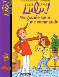 Ma grande soeur me commande