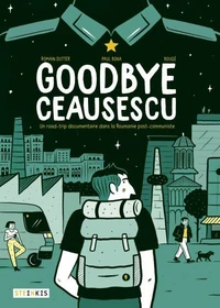 Goodbye Ceausescu