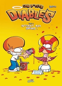 Les P'tits Diables Tome 09 : Interdit aux soeurs !