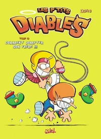 Les P'tits Diables Tome 10 : Comment dompter son frère !!!
