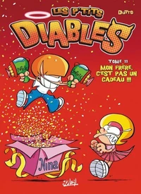 Les P'tits Diables Tome 11 : Mon frère, c'est pas un cadeau !!!