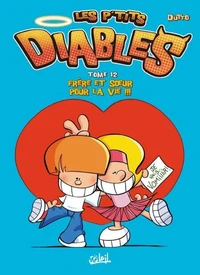 Les P'tits Diables Tome 12 : Frère et soeur pour la vie !!!