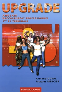 Anglais Bac Pro 1e et Tle Upgrade