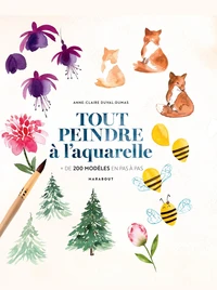 Tout peindre à l'aquarelle
