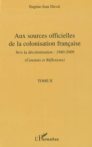 Aux sources officielles de la colonisation françaises