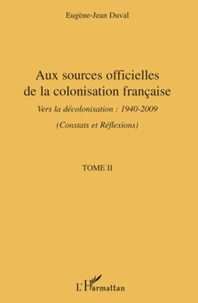 Aux sources officielles de la colonisation françaises