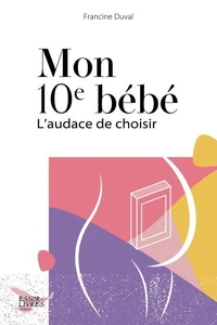 Mon 10e bébé