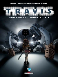 Travis L'intégrale tomes 6.1 à 7