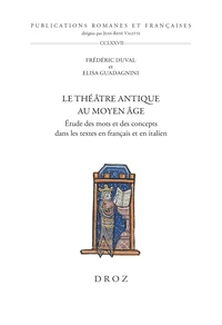 Le théâtre antique au Moyen Age