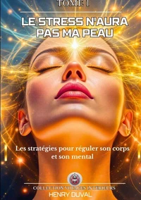 Le stress n'aura pas ma peau