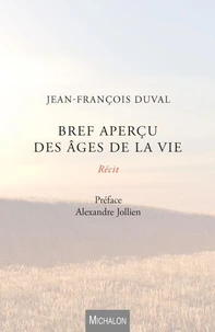 Bref apercu des âges de la vie