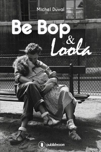 Be bop & loola