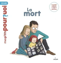 MES P'TITS POURQUOI - La Mort - Dès 4 ans