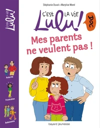 Mes parents ne veulent pas !