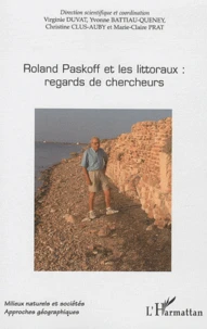 Roland Paskoff et les littoraux : regards de chercheurs