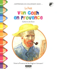 J'apprends en coloriant avec Le Petit Van Gogh en Provence