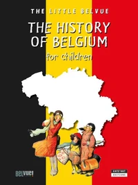 The History of Belgium for Children