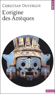 L'Origine Des Azteques