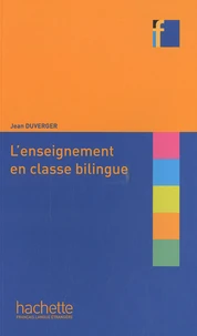 L'enseignement en classe bilingue