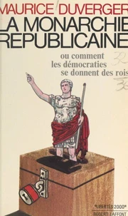 La monarchie républicaine
