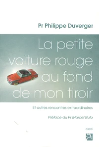 La petite voiture rouge au fond de mon tiroir