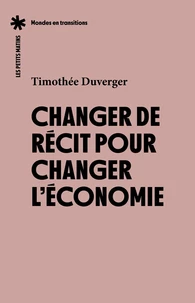 Changer de récit pour changer l'économie