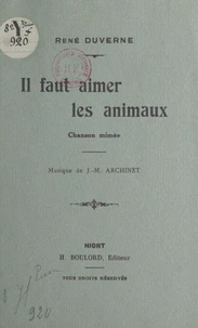 Il faut aimer les animaux