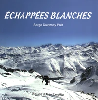 Echappees blanches