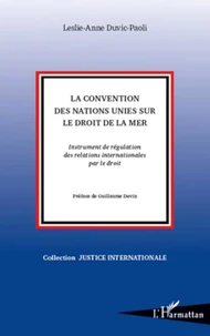 La Convention des Nations Unies sur le droit de la mer