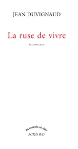 La ruse de vivre