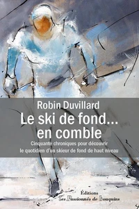 Le ski de fond... en comble