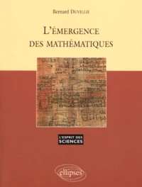 L'Emergence Des Mathematiques