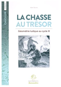 Mathématiques Cycle 3 La chasse au trésor