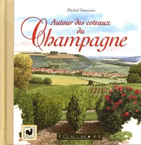 Autour des coteaux du champagne