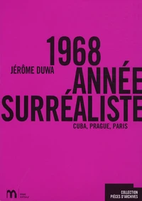 1968, année surréaliste
