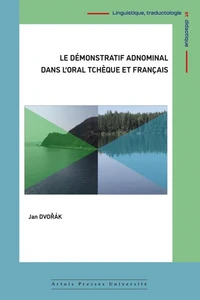 Le démonstratif adnominal dans l’oral tchèque et français