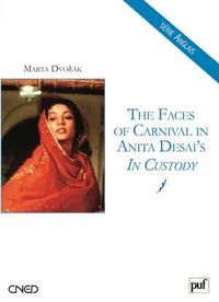 The Faces of Carnival in Anita Desai's In Custody