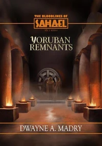 The Bloodlines of Sahael: Volume Two, Book Four