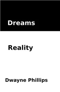 Dreams Reality