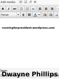  Dwayne Phillips - RunningForPresident.Wordpress.com.