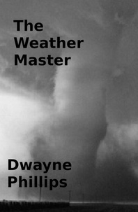  Dwayne Phillips - The Weather Master.