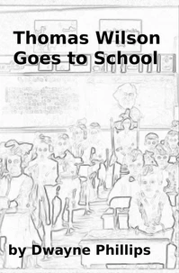 Thomas Wilson Goes to School