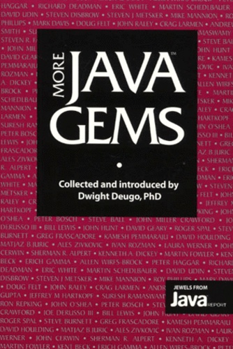 Dwight Deugo - More Java Gems.