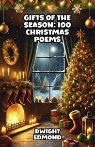 Gifts of the Season: 100 Christmas Poems