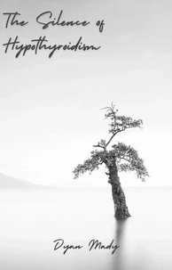 The Silence Of Hypothyroidism