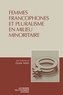 Dyane Adam - Actexpress  : Femmes francophones et pluralisme en milieu minoritaire.