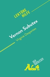 Dyer Michel - Vernon Subutex - von Virginie Despentes.