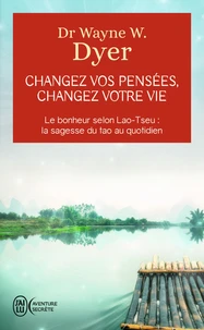 Changez vos pensées, changez votre vie