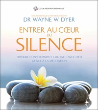 Entrer au coeur du silence