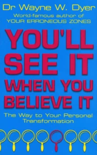 You'Ll See It When You Believe It